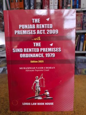 The Punjab Rented Premises Act, 2009 with The Sindh Rented Premises Ordinance, 1979