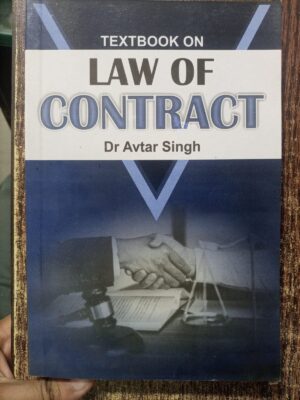 Law Of Contract By Dr. Avtar Singh