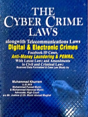 The Cyber Crime Laws By Muhammad Khurram