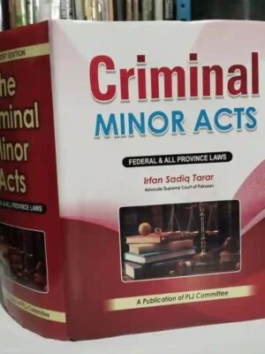 Criminal Minor Acts By Irfan Sadiq Tarar