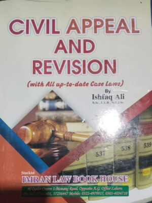 Civil Appeal And Revision By Ishfaq Ali