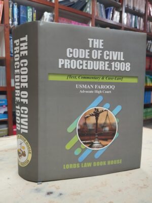 The Code Of Civil Procedure, 1908 By Usman Farooq