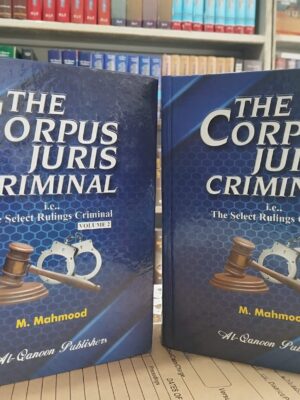 The Corpus Juris Criminal (Volume 2) By M. Mahmood