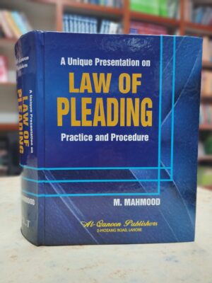 A Unique Presentation On Law Of Pleading By M. Mahmood