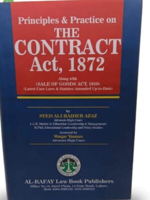 Principles & Practice on The Contract Act, 1872 By Syed Ali Haider