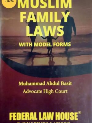 Muslim Family Laws By Muhammad Abdul Basit