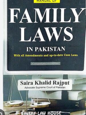 Manual Of Family Laws In Pakistan By Saira Khalid Rajput