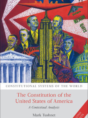 The Constitution Of The United States Of America By Mark Tushnet