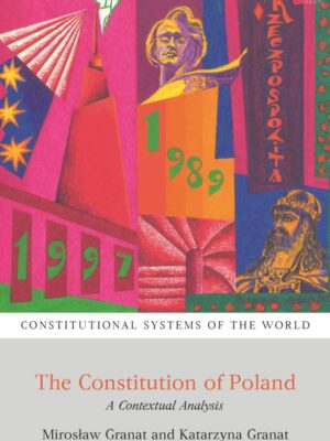 The Constitution Of Poland By Miroslaw Granat & Katarzyna Granat