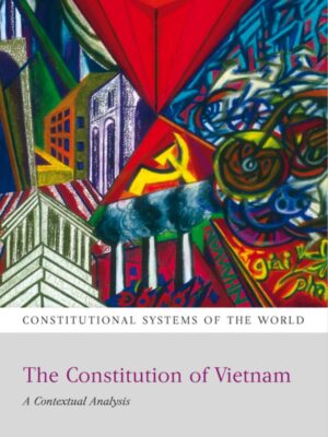 The Constitution Of Vietnam By Mark Sidel