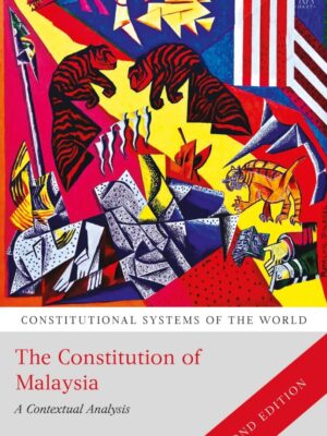 The Constitution Of Malaysia By Andrew Harding