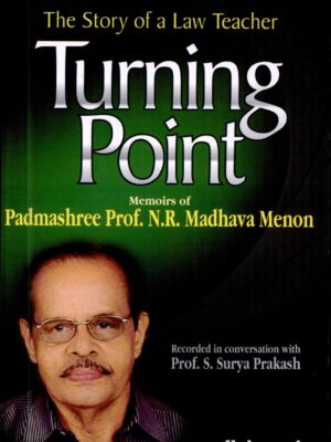Turning Point: The Memoir Of Padmashree Prof. N.R. Madhava Menon