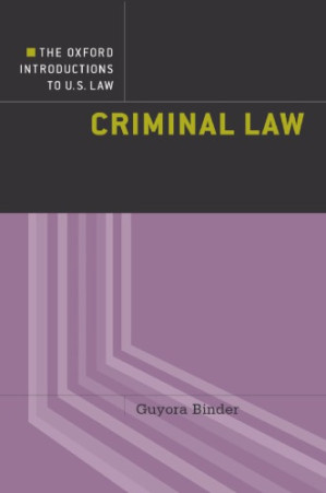 Criminal Law By Guyora Binder