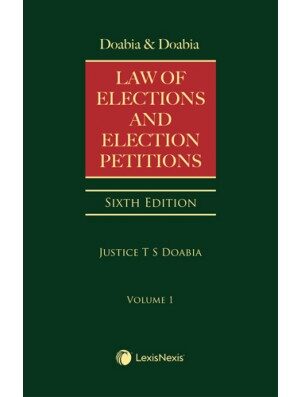 Law of Elections & Election Petitions By Justice T S Doabia