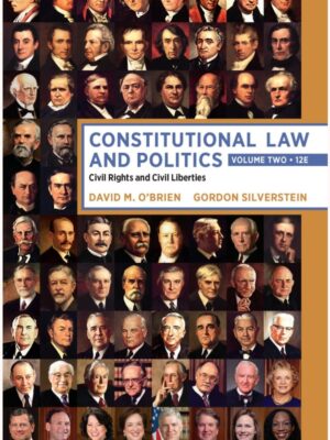 Constitutional Law & Politics By David M. O'Brien & Gordon Silverstein