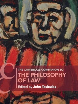 The Cambridge Companion To The Philosophy Of Law