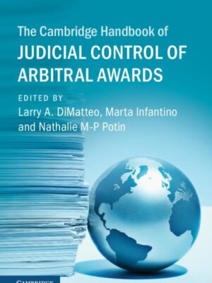 The Cambridge Of Handbook Of Judicial Control Of Arbitral Awards