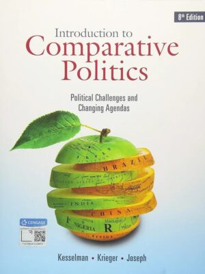 Introduction To Comparative Politics By Kesselman, Krieger & Joseph