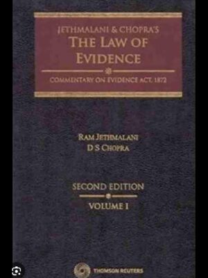 The Law of Evidence: Commentary on Evidence Act, 1872 By Ram Jethmalani & DS Chopra