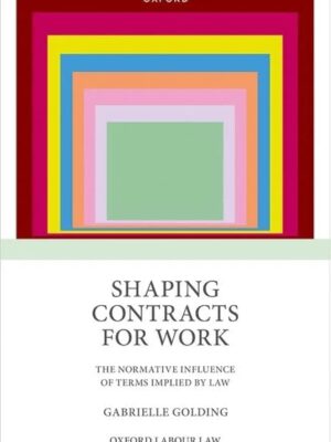 Shaping Contracts for Work By Gabrielle Golding