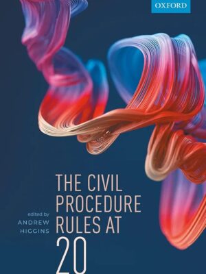 The Civil Procedures Rules at 20
